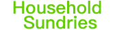 Household Sundries